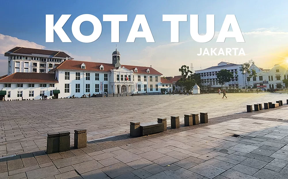 Kota Tua Jakarta