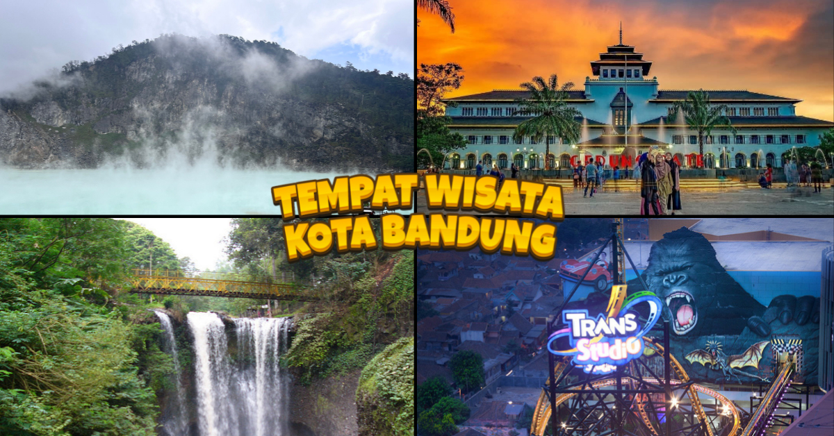 Tempat Wisata Kota Bandung